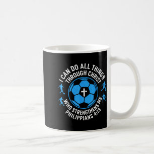 Mens Soccer Christian-shirt Youth Mens I Can Do Al Coffee Mug