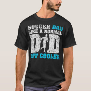 Mens Soccer Dad Like A Regular Dad Soccer Player F T-Shirt