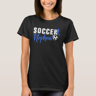 Mens Soccer Nephew Family Matching Sport Love Fath T-Shirt