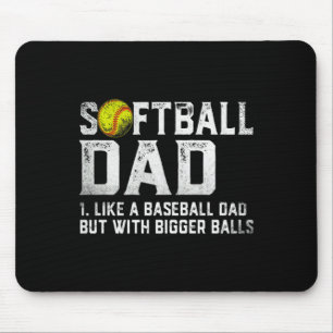 Mens Softball Dad Baseball Bigger Fathers D T Shir Mouse Mat