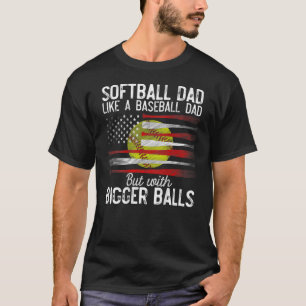 Mens Softball Dad Like A Baseball Dad Definition F T-Shirt