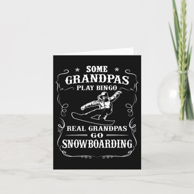 Mens Some Grandpas Play Bingo Real Grandpas Go Sno Card (Front)