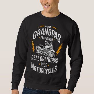 Mens Some Grandpas Play Bingo Real Grandpas Ride M Sweatshirt