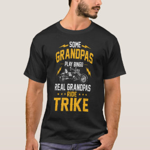 Mens Some Grandpas Play Bingo Real Grandpas Ride T T-Shirt