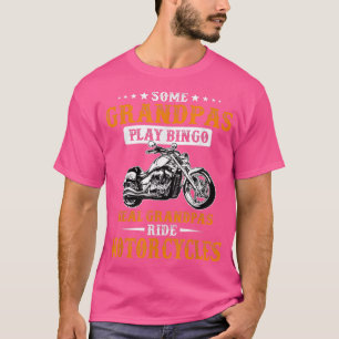 Mens Some Grandpas Play Bingo Real Ride Motorcycle T-Shirt