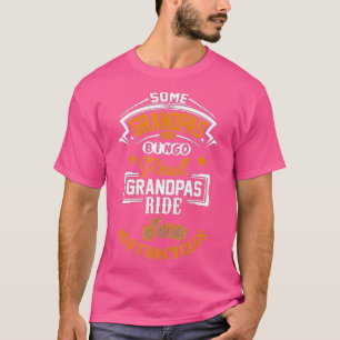 Mens Some Grandpas Play Bingo Real Ride Motorcycle T-Shirt