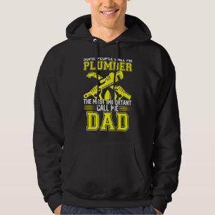 Mens Some People Call Me Plumber Plumber Dad Fath Hoodie