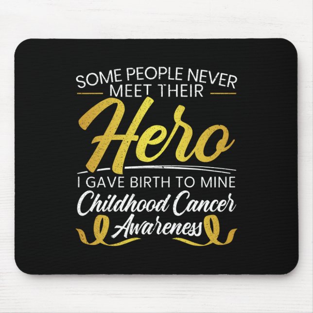 Mens Some People Never Meet Their Hero Childhood C Mouse Mat (Front)