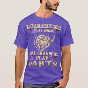 Mens Some Play Bingo Real Grandpas Play Darts T-Shirt