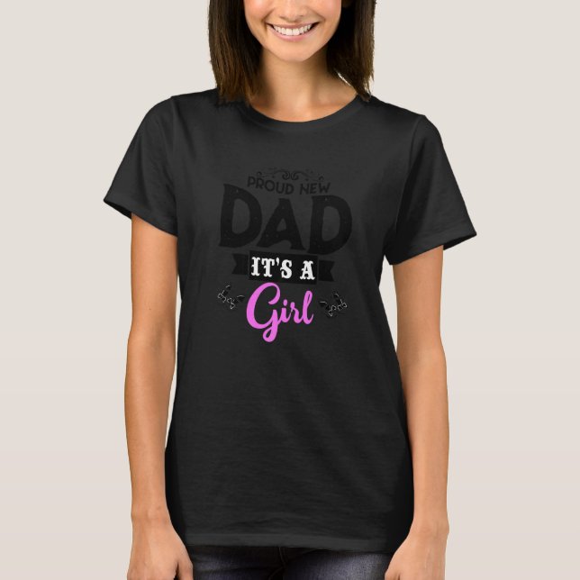 Mens soon to be dad  Proud new dad  It´s a Girl T-Shirt (Front)