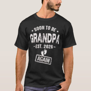 Mens Soon to Be Grandpa Again Promoted to Grandpa T-Shirt