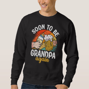 Mens Soon To Be Grandpa Again Vintage Granddad To Sweatshirt