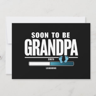 Mens Soon To Be Grandpa EST. 2025 New Grandpa  Invitation