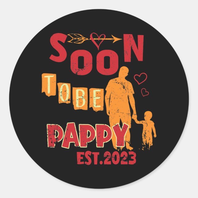 Mens Soon To Be Pappy New Daddy Est 2023  Classic Round Sticker (Front)