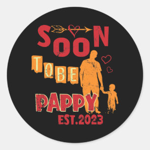 Mens Soon To Be Pappy New Daddy Est 2023  Classic Round Sticker