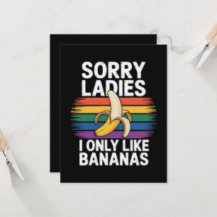 Mens Sorry Girl I Like Bananas Funny Invitation