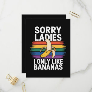 Mens Sorry Girl I Like Bananas Funny Invitation Postcard