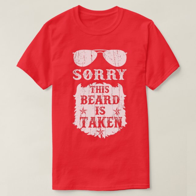 Mens Sorry his Beard Is aken Funny Bearded Man Val T-Shirt (Design Front)