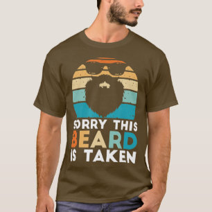 Mens Sorry his Beard Is aken Retro Valentines Day T-Shirt