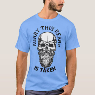 Mens Sorry This Beard Is Taken cute beard graphic T-Shirt