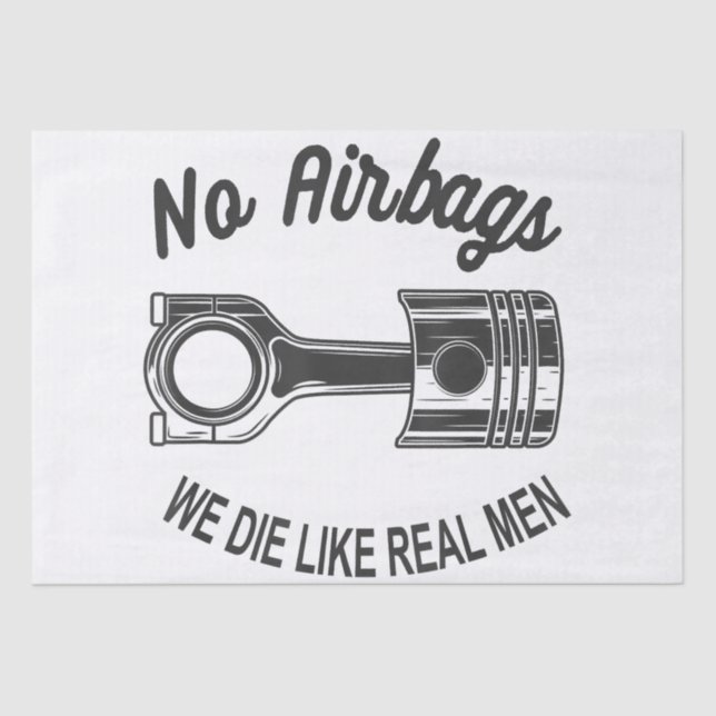 Mens Speed Racing Sports Car No Airbags - We Die L Tissue Paper (Front)