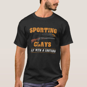 Mens Sporting Clays Golf With A Shotgun Retro Sho T-Shirt