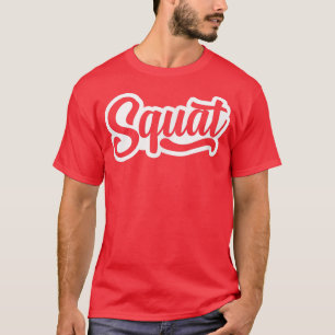 Mens SQUAT Gym Fitness Workout Bodybuilding Motiva T-Shirt