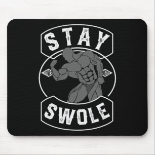 Mens Stay Swole Bodybuilding Fan Gift Mouse Mat