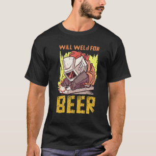 Mens Steelworker Beer Drinking Welder Welding T-Shirt