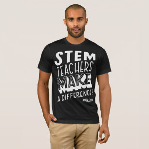 Men's STEM Teachers Make a Difference T-Shirt