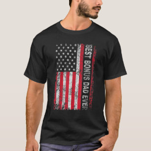 Mens Step Dad For Best Bonus Dad Ever American Fl T-Shirt