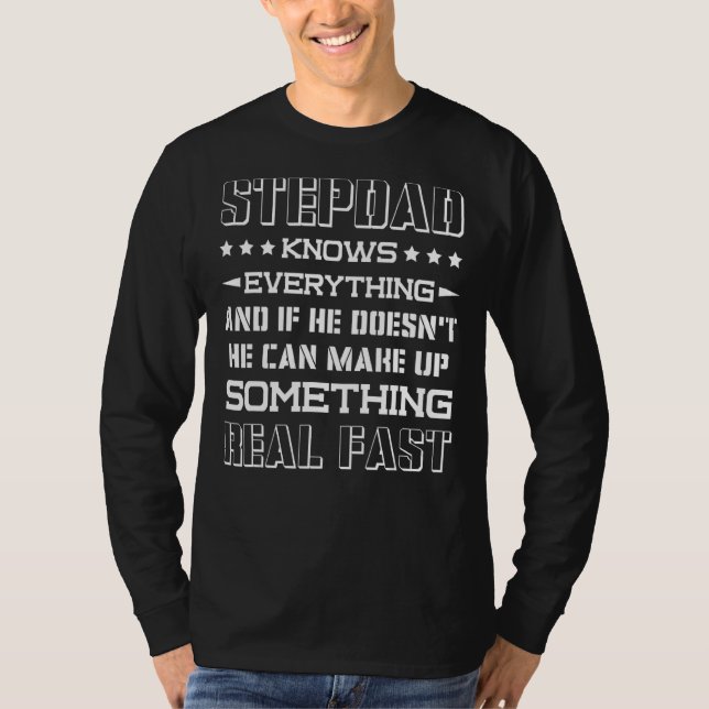 Mens Stepdad Knows Everything Stepfather Father Fi T-Shirt (Front)
