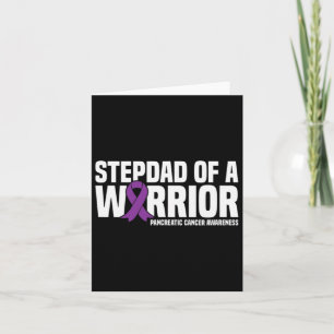 Mens Stepdad Of A Warrior Pancreatic Cancer Awaren Card