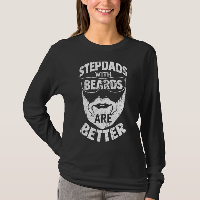 Mens Stepdads With Beards Are Better Distress Funn T-Shirt (Front)