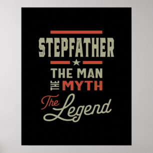 Mens Stepfather The Man The Myth The Legend Poster