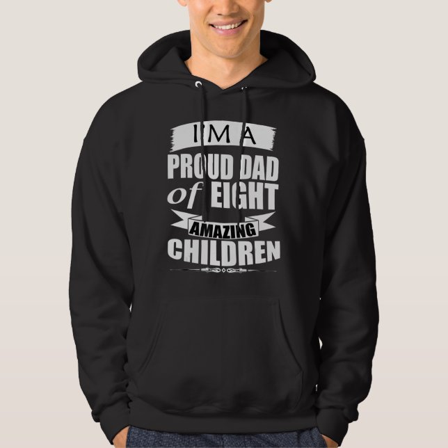 Mens Storecastle Proud Dad Of Eight Amazing Childr Hoodie (Front)