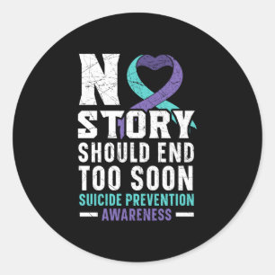 Mens story should end too soon prevention classic round sticker