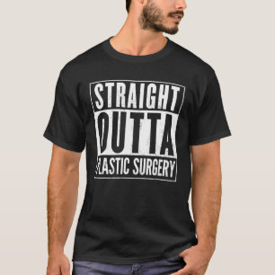 Mens Straight Outta Plastic Surgery Distressed Vin T-Shirt