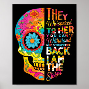Mens Stronger Than The Storm Sugar Skull Head Poster