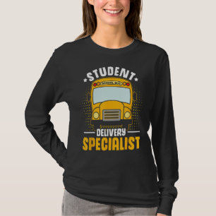Mens Student Delivery Specialist Funny School Bus T-Shirt