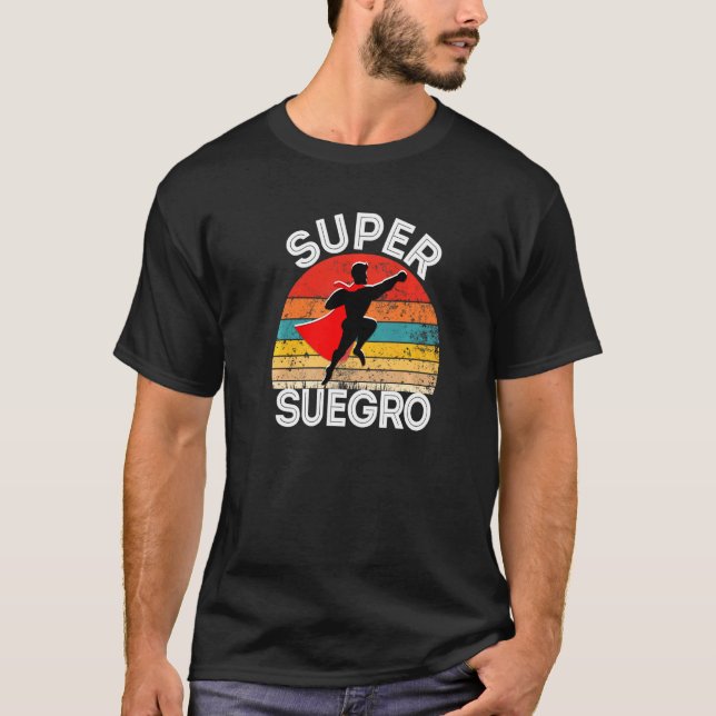 Mens Super Suegro Spanish Father In Law Hero With  T-Shirt (Front)