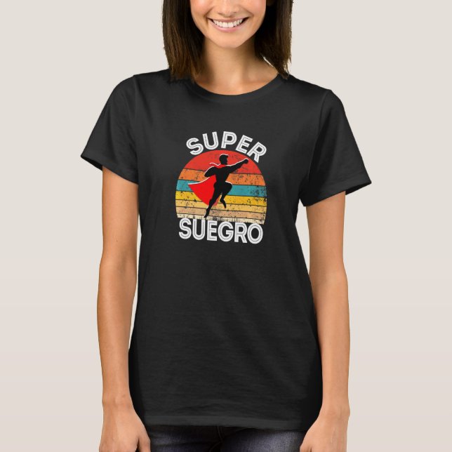 Mens Super Suegro Spanish Father In Law Hero With  T-Shirt (Front)