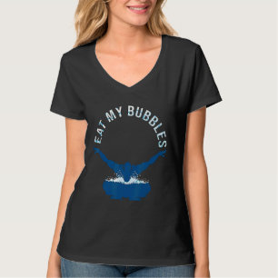 Mens Swimming Saying Eat My Bubbles Swimmer T-Shirt