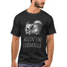 Men's T-shirt: "Chillin’ Like a Chinchilla"