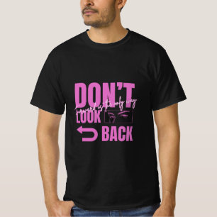 Men's T-Shirt Don't Look Back