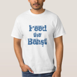 Mens T-Shirt Feed the Beast