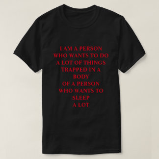 Mens t-shirt with funny quote