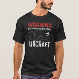 Mens Talk About Aircraft Pilot And Aviation Pilo T-Shirt