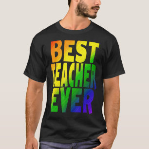 Mens Teacher Appreciation Best Teacher Everteacher T-Shirt