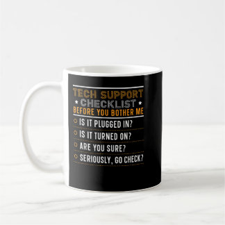 Mens Tech Technical Support Checklist Computer Sys Coffee Mug